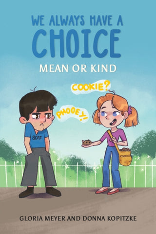 Cover image for 9798895434567 - We Always Have a Choice – Mean or Kind