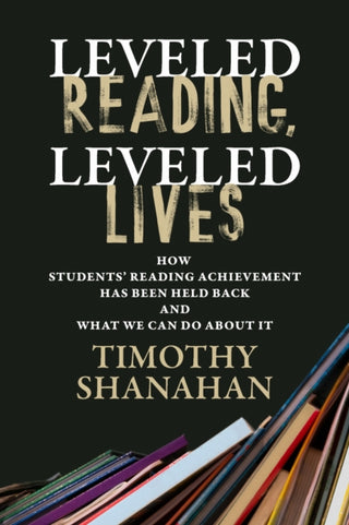 Cover image for 9798895570036 - Leveled Reading, Leveled Lives