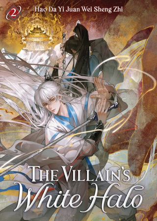 Cover image for 9798895611173 - The Villain's White Halo (Novel) Vol. 2