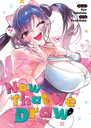 Cover image for 9798895611838 - Now That We Draw Vol. 4