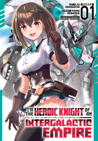 Supplemental image for 9798895612095 - I'm the Heroic Knight of an Intergalactic Empire! (Manga) Vol. 1
