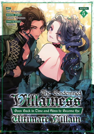 Cover image for 9798895612170 - The Condemned Villainess Goes Back in Time and Aims to Become the Ultimate Villain (Manga) Vol. 5