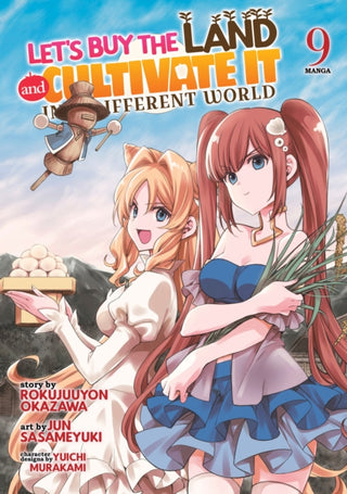 Cover image for 9798895613184 - Let's Buy the Land and Cultivate It in a Different World (Manga) Vol. 9