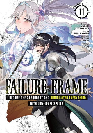 Cover image for 9798895613337 - Failure Frame: I Became the Strongest and Annihilated Everything With Low-Level Spells (Manga) Vol. 11