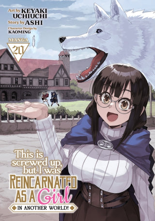 Cover image for 9798895614143 - This Is Screwed Up, but I Was Reincarnated as a GIRL in Another World! (Manga) Vol. 20