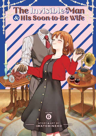 Cover image for 9798895614518 - The Invisible Man and His Soon-to-Be Wife Vol. 6