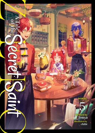 Cover image for 9798895615140 - A Tale of the Secret Saint ZERO (Light Novel) Vol. 5