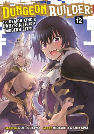 Cover image for 9798895616703 - Dungeon Builder: The Demon King's Labyrinth is a Modern City! (Manga) Vol. 12