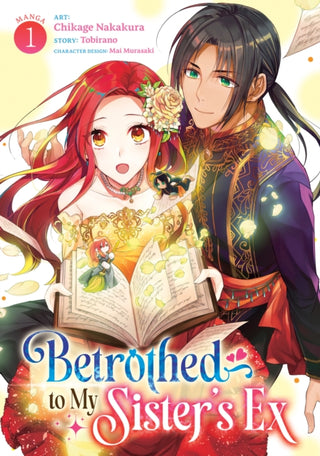 Cover image for 9798895617526 - Betrothed to My Sister's Ex (Manga) Vol. 1