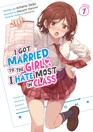 Cover image for 9798895617618 - I Got Married to the Girl I Hate Most in Class (Light Novel) Vol. 1