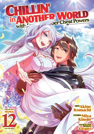 Cover image for 9798895619193 - Chillin' in Another World with Level 2 Super Cheat Powers (Manga) Vol. 12