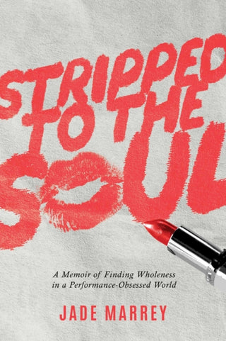Cover image for 9798895656808 - Stripped to the Soul