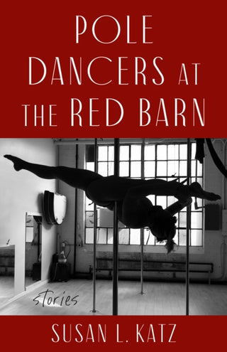 Cover image for 9798896361848 - Pole Dancers at the Red Barn