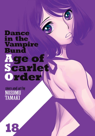 Cover image for 9798897651146 - Dance in the Vampire Bund: Age of Scarlet Order Vol. 18