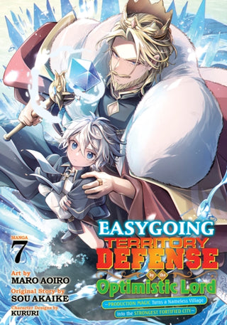 Cover image for 9798897652051 - Easygoing Territory Defense by the Optimistic Lord: Production Magic Turns a Nameless Village into the Strongest Fortified City (Manga) Vol. 7
