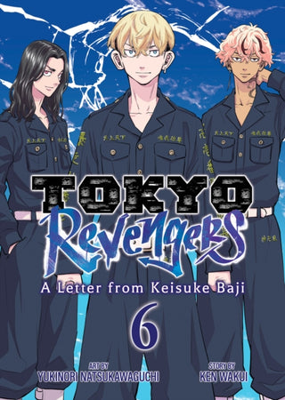 Cover image for 9798897652860 - Tokyo Revengers: A Letter from Keisuke Baji Vol. 6