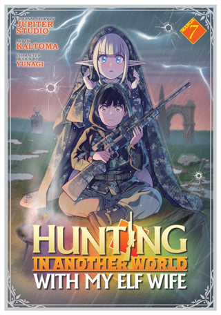 Cover image for 9798897653386 - Hunting in Another World With My Elf Wife (Manga) Vol. 7