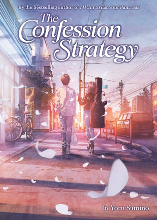 Cover image for 9798897654550 - The Confession Strategy (Light Novel)
