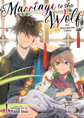 Cover image for 9798897657537 - Marriage to the Wolf: An Interspecies Union Vol. 1