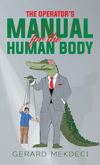 Cover image for 9798897890811 - The Operator's Manual for the Human Body