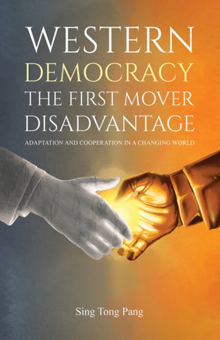 Cover image for 9798897892457 - Western Democracy: The First Mover Disadvantage