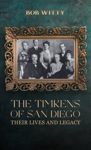 Cover image for 9798897894543 - The Timkens of San Diego