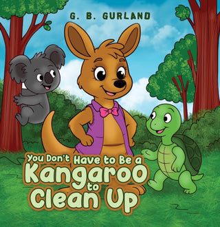 Cover image for 9798897894567 - You Don’t Have to Be a Kangaroo to Clean Up