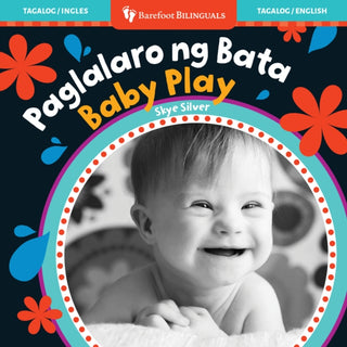 Cover image for 9798898592288 - Baby Play (Bilingual Tagalog & English)