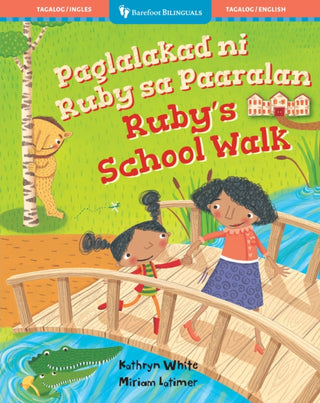 Cover image for 9798898592608 - Ruby’s School Walk (Bilingual Tagalog & English)