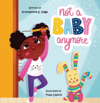 Cover image for 9798985733396 - Not a Baby Anymore (Girl)