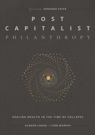 Cover image for 9798986531007 - Post Capitalist Philanthropy