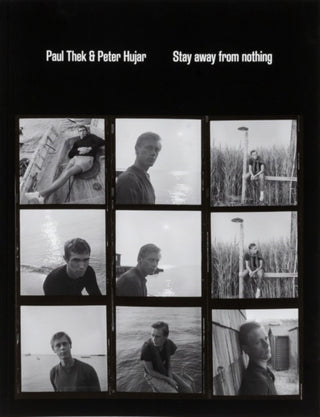 Cover image for 9798988573685 - Paul Thek and Peter Hujar: Stay Away from Nothing