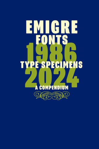 Cover image for 9798989142361 - Emigre Fonts: Type Specimens 1986–2024