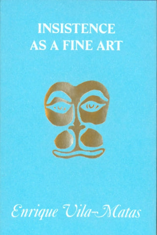 Cover image for 9798990416505 - Insistence as a Fine Art