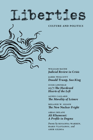 Cover image for 9798992201017 - Liberties Journal of Culture & Politics